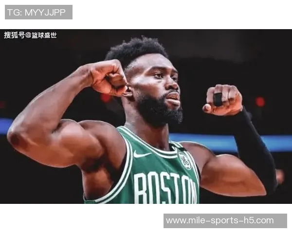 杰伦布朗回应外界质疑坚定信念期待赛季精彩表现